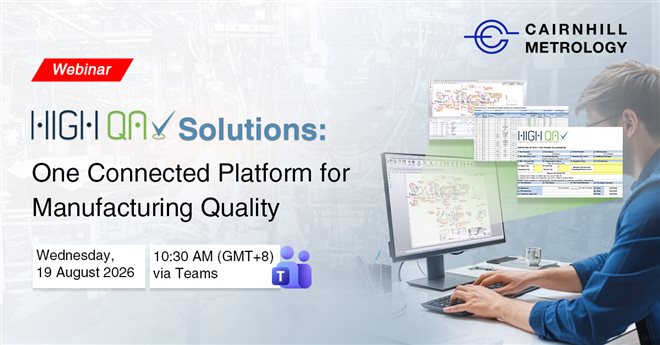 High QA Solutions: One connected platform for manufacturing quality organised by Cairnhill Metrology